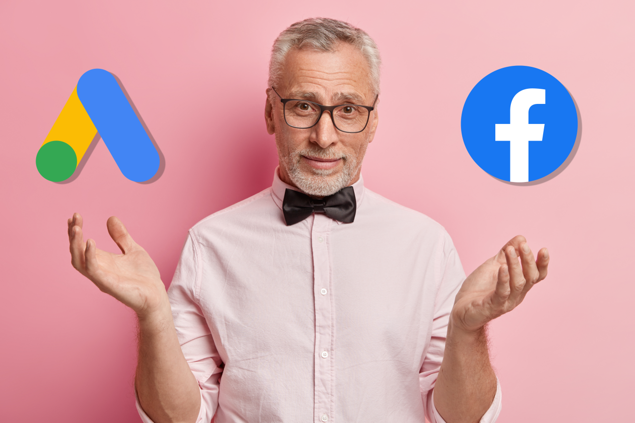 Google Ads Vs Facebook Ads: Which One Should You Choose?